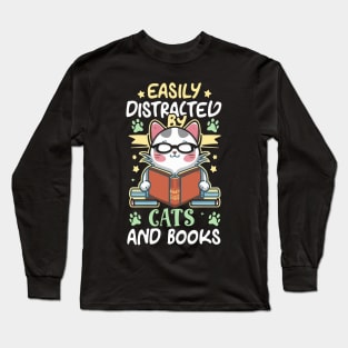 Easily Distracted by Cats and Books Long Sleeve T-Shirt